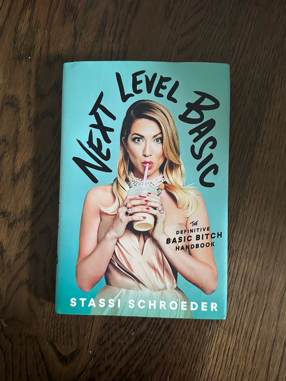Next Level Basic by Stassi Schroeder - Turquoise Cover